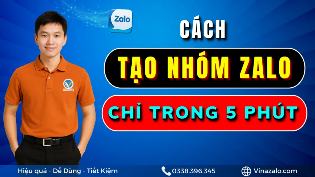 Cách tạo nhóm Zalo chỉ trong 5 phút