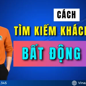 Cách tìm kiếm khách hàng Bất động sản