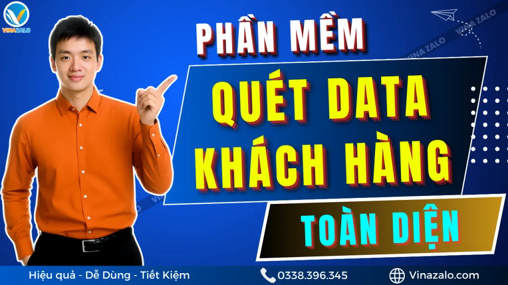 Phần mềm quét data khách hàng toàn diện HOT nhất 2025